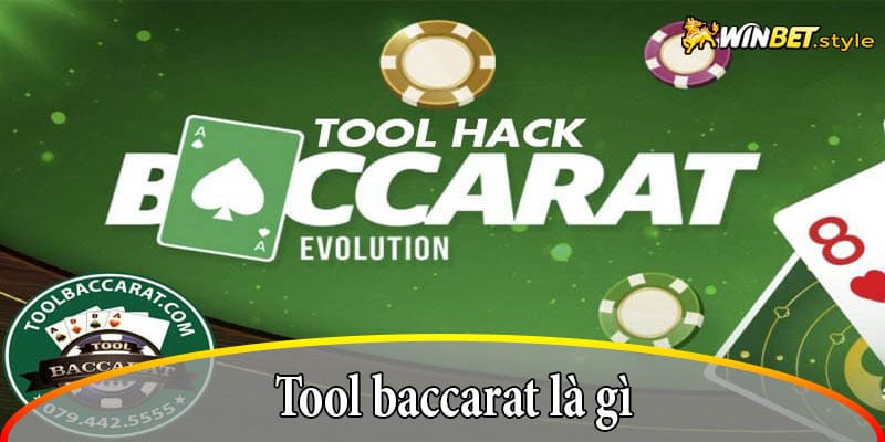 Tool Baccarat là gì