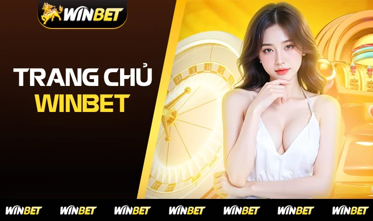 Trang chủ 29 WinBet - Nhà Cái Win Bet - Website Cá Cược Hàng Đầu Cho Dân Chơi